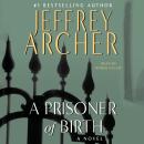 A Prisoner of Birth: A Novel
