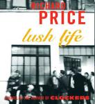 Cover of Lush Life: A Novel