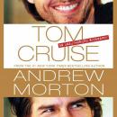 Tom Cruise: An Unauthorized Biography Audiobook