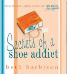 Secrets of a Shoe Addict Audiobook