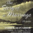 The Story of a Marriage: A Novel Audiobook