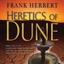 Heretics of Dune: Book Five in the Dune Chronicles, Frank Herbert