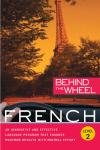 Behind the Wheel: French 2 Audiobook