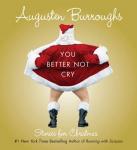 You Better Not Cry Audiobook