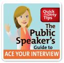 The Public Speaker's Guide to Ace Your Interview: 6 Steps to Get the Job You Want Audiobook