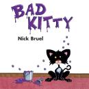 Bad Kitty, Nick Bruel
