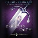 Dragon's Oath: A House of Night Novella