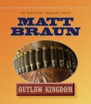 Outlaw Kingdom: Bill Tilghman Was The Man Who Tamed Dodge City. Now He Faced A Lawless Frontier. Audiobook