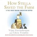 How Stella Saved the Farm: A Tale About Making Innovation Happen Audiobook