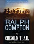 The Chisholm Trail: The Trail Drive, Book 3