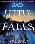 Bad Little Falls: A Novel Audiobook