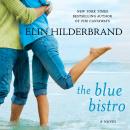 Blue Bistro: A Novel, Elin Hilderbrand