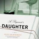 A Bigamist's Daughter: A Novel Audiobook