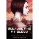Because It Is My Blood Audiobook