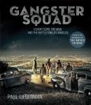 Gangster Squad: Covert Cops, the Mob, and the Battle for Los Angeles Audiobook