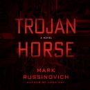 Trojan Horse: A Novel Audiobook