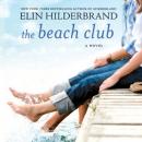 The Beach Club: A Novel