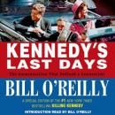 Kennedy's Last Days: The Assassination That Defined a Generation Audiobook