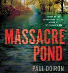 Massacre Pond: A Novel Audiobook