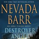 Destroyer Angel: An Anna Pigeon Novel Audiobook