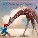 I'd Know You Anywhere, My Love Audiobook