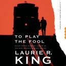To Play the Fool: A Novel Audiobook