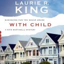 With Child: A Novel Audiobook