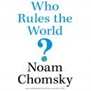 Who Rules the World? Audiobook
