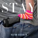 Stay: A Novel Audiobook