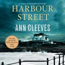 Harbour Street: A Vera Stanhope Mystery, Ann Cleeves