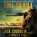 Time to Kill: A Sniper Novel