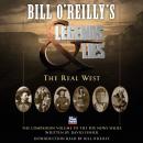 Bill O'Reilly's Legends and Lies: The Real West, David Fisher, Bill O'Reilly