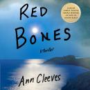 Red Bones: A Thriller, Ann Cleeves