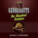 The Shootout Solution: Genrenauts Episode 1 Audiobook