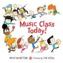 Music Class Today! Audiobook