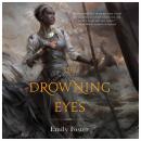 The Drowning Eyes Audiobook