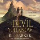 The Devil You Know Audiobook