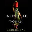 An Unrestored Woman Audiobook