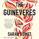 The Guineveres: A Novel Audiobook