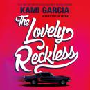 The Lovely Reckless Audiobook