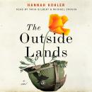 The Outside Lands: A Novel Audiobook