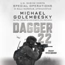 Dagger 22: U.S. Marine Corps Special Operations in Bala Murghab, Afghanistan