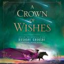 A Crown of Wishes Audiobook
