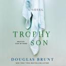 Trophy Son Audiobook