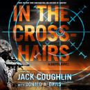 In the Crosshairs Audiobook