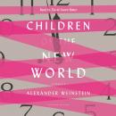 Children of the New World: Stories Audiobook