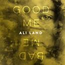 Good Me Bad Me: A Novel Audiobook