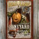 Deadlands: Boneyard Audiobook