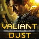 Valiant Dust Audiobook