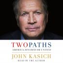 Two Paths: America Divided or United Audiobook